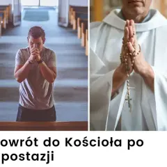 Czy po apostazji można wrócić do Kościoła? Odkryj proces powrotu